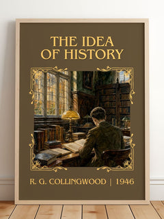 The Idea of History Classic Book Art Print by R. G. Collingwood – framed print leaning on a wooden floor