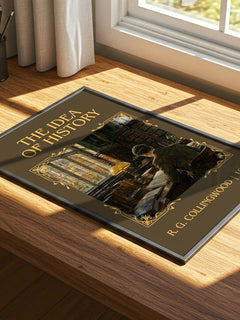 The Idea of History Classic Book Art Print by R. G. Collingwood – print on a sunlit desk