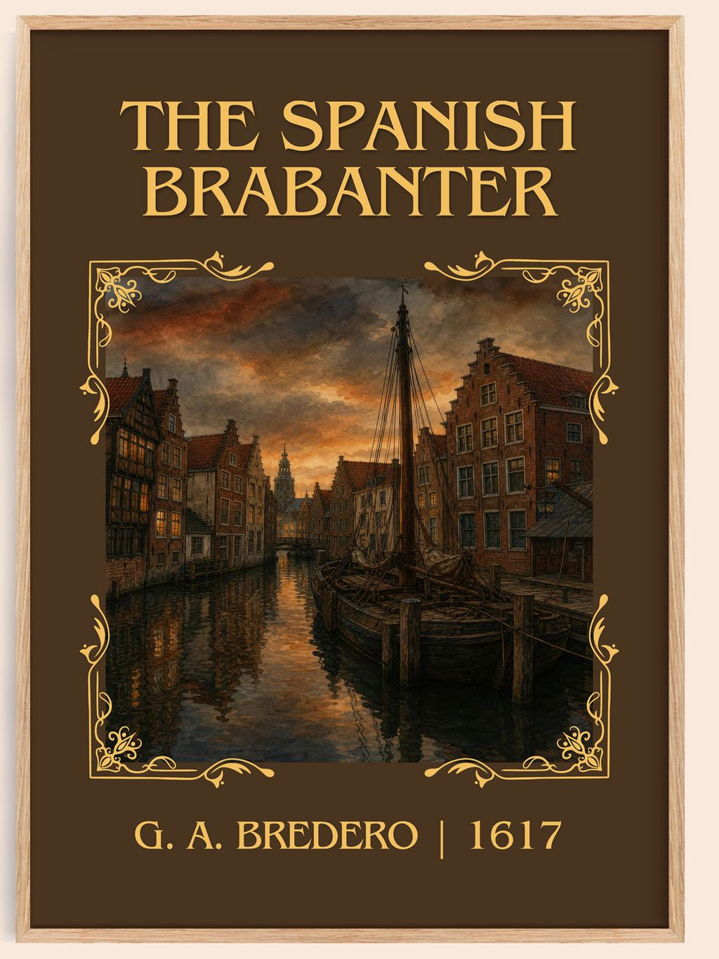 The Spanish Brabanter Classic Book Art Print by G. A. Bredero – book poster