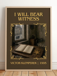 I Will Bear Witness Classic Book Art Print by Victor Klemperer – framed print leaning on a wooden floor