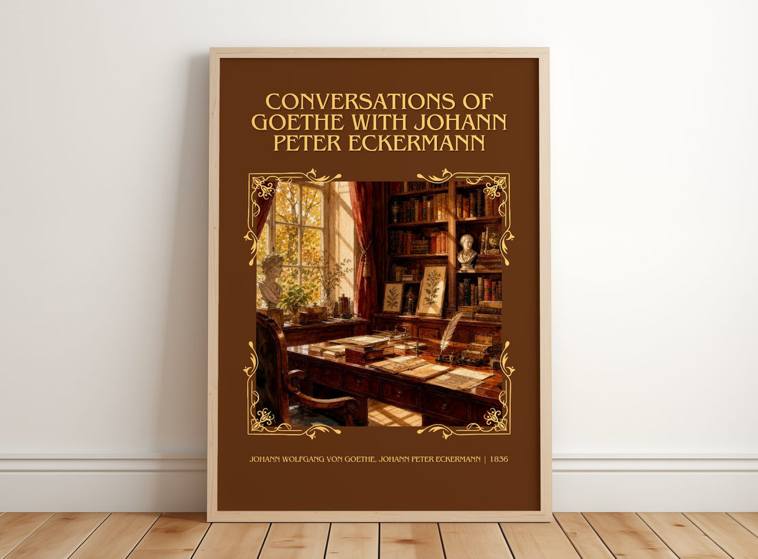 Conversations Of Goethe With Johann Peter Eckermann Classic Book Art Print by Johann Wolfgang von Goethe, Johann Peter Eckermann – framed print leaning on a wooden floor