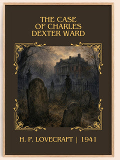Case Of Charles Dexter Ward Classic Book Art Print by H. P. Lovecraft – book poster