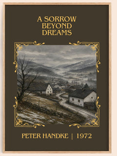 A Sorrow Beyond Dreams Classic Book Art Print by Peter Handke – book poster