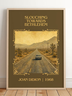 Slouching Towards Bethlehem Classic Book Art Print by Joan Didion – framed print leaning on a wooden floor