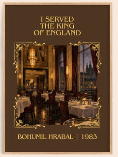 I Served The King Of England Classic Book Art Print by Bohumil Hrabal – book poster