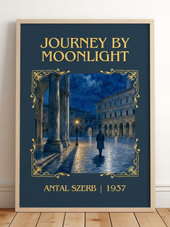 Journey by Moonlight Classic Book Art Print by Antal Szerb – framed print leaning on a wooden floor