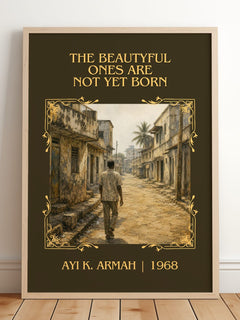 Beautyful Ones are Not Yet Born Classic Book Art Print by Ayi K. Armah – framed print leaning on a wooden floor