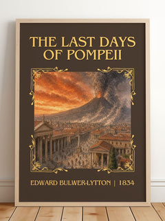 Last Days Of Pompeii Classic Book Art Print by Edward Bulwer-Lytton – framed print leaning on a wooden floor