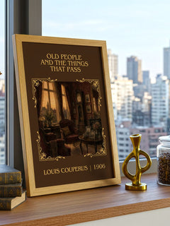 Old People And The Things That Pass Classic Book Art Print by Louis Couperus – framed print on a city-view windowsill