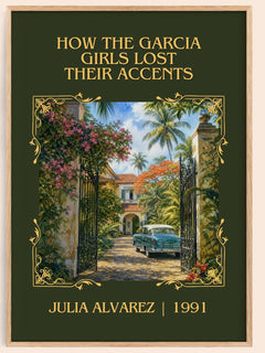 How the Garcia Girls Lost Their Accents Classic Book Art Print by Julia Alvarez – book poster