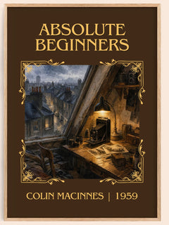 Absolute Beginners Classic Book Art Print by Colin MacInnes – book poster