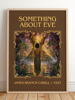 Something About Eve Classic Book Art Print by James Branch Cabell – framed print leaning on a wooden floor