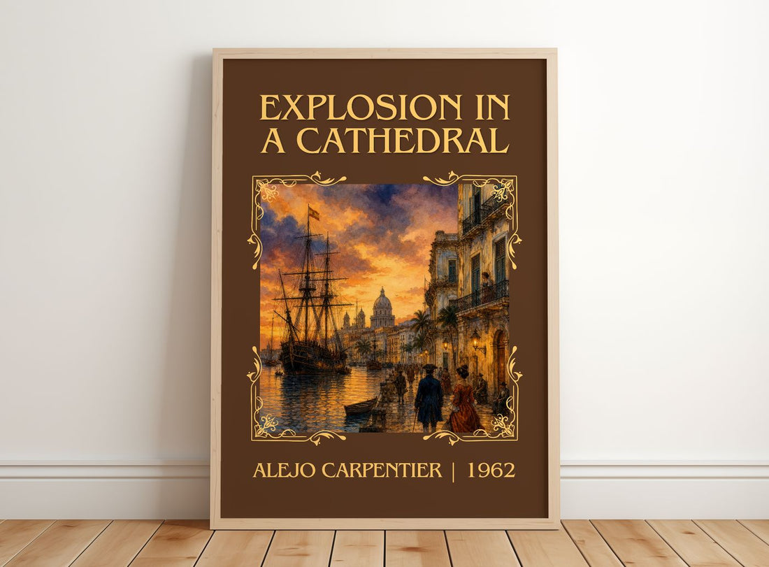 Explosion In A Cathedral Classic Book Art Print by Alejo Carpentier – framed print leaning on a wooden floor