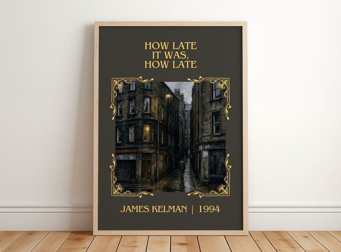 How Late It Was, How Late Classic Book Art Print by James Kelman – framed print leaning on a wooden floor