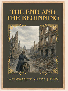 The End And The Beginning Classic Book Art Print by Wislawa Szymborska – book poster