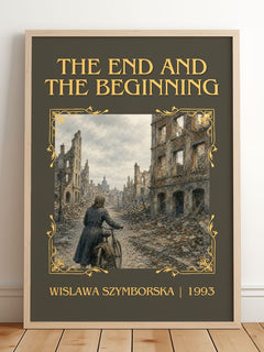 The End And The Beginning Classic Book Art Print by Wislawa Szymborska – framed print leaning on a wooden floor