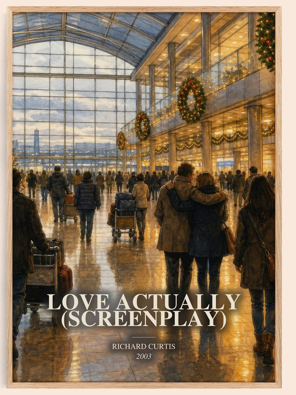 Love Actually (Screenplay) watercolour book poster by Richard Curtis – framed literary art print