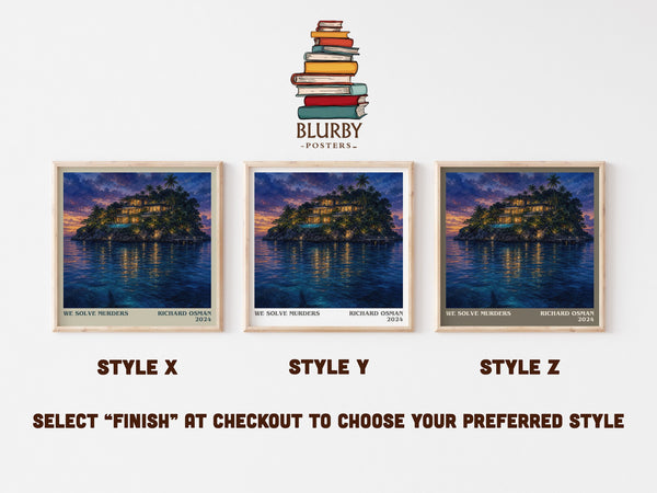 We Solve Murders literary print in frame leaning in hallway – mystery wall art