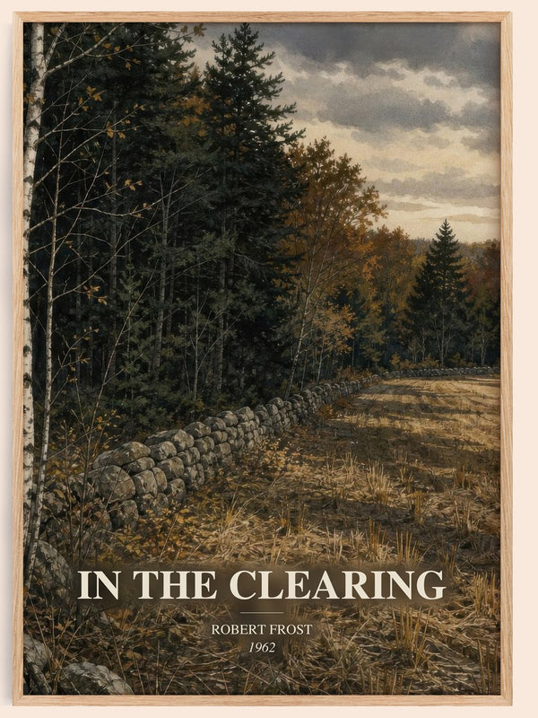 In The Clearing watercolour book poster by Robert Frost – framed literary art print