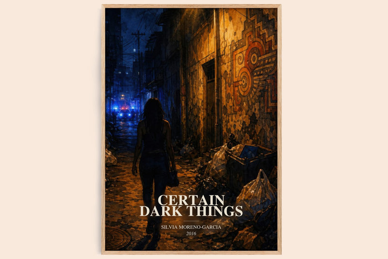 Certain Dark Things watercolour book poster by Silvia Moreno-Garcia – framed literary art print
