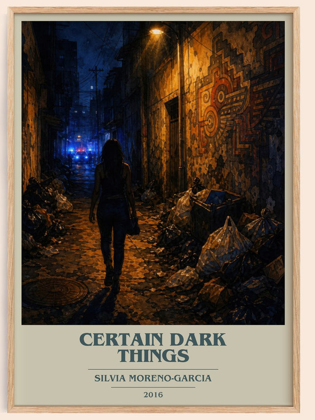 Certain Dark Things Book Cover Poster by Silvia Moreno-Garcia