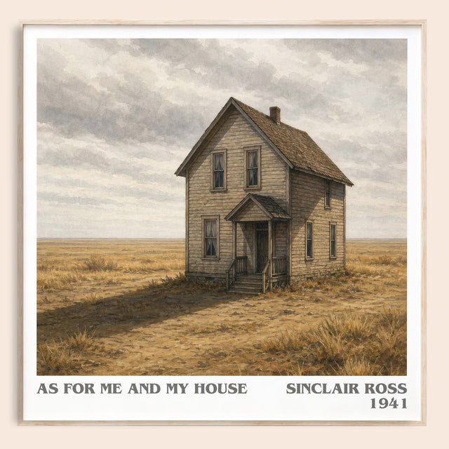 As For Me And My House Literary Art Print by Sinclair Ross