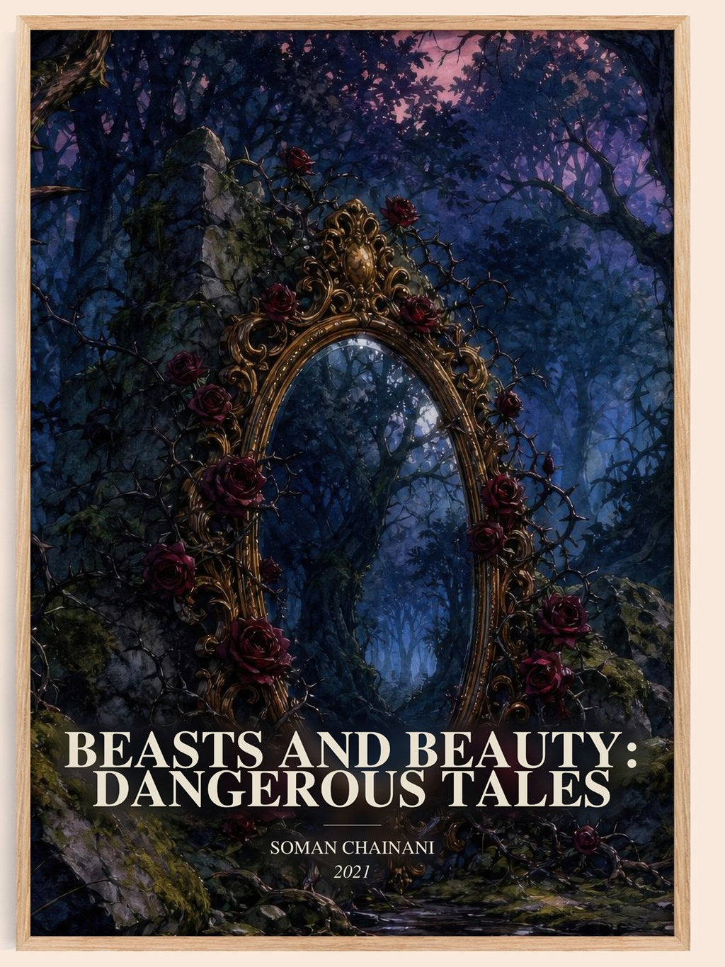 Beasts And Beauty: Dangerous Tales watercolour book poster by Soman Chainani – framed literary art print