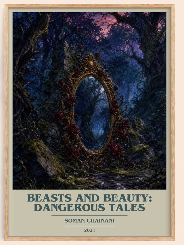 Beasts And Beauty: Dangerous Tales Book Cover Poster by Soman Chainani