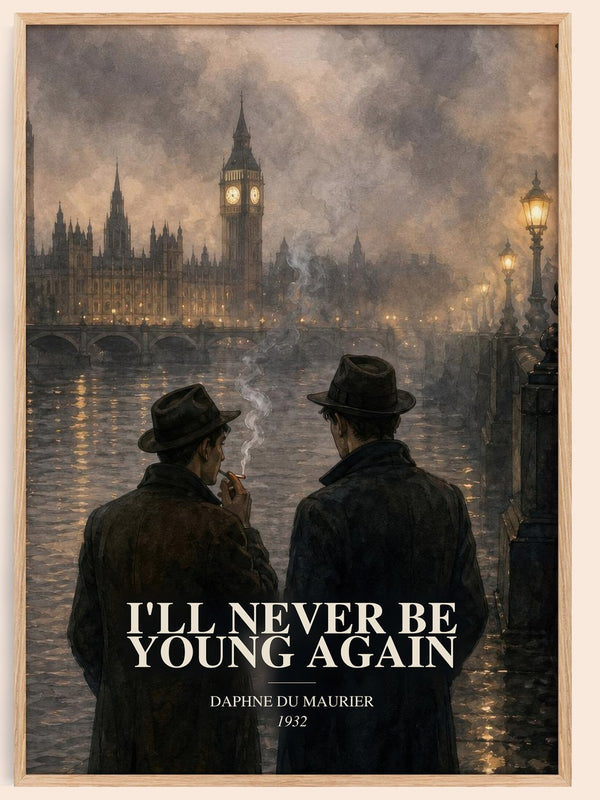 I'll Never Be Young Again watercolour book poster by Daphne du Maurier – framed literary art print