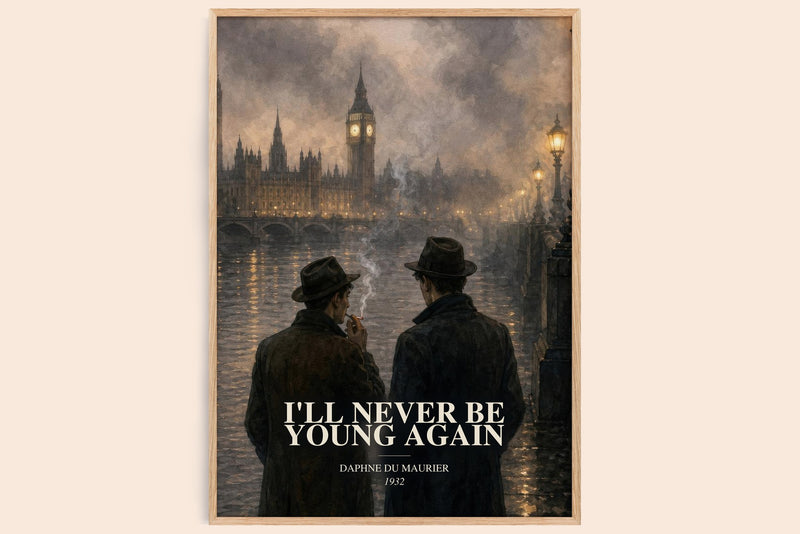 I'll Never Be Young Again watercolour book poster by Daphne du Maurier – framed literary art print