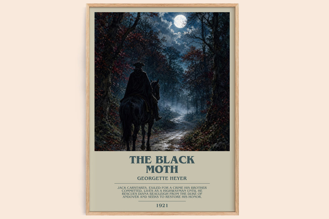The Black Moth bookish book poster by Georgette Heyer – framed literary art print