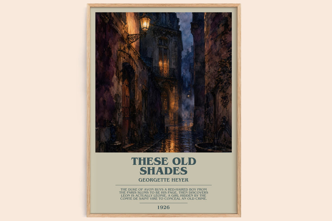 These Old Shades bookish book poster by Georgette Heyer – framed literary art print
