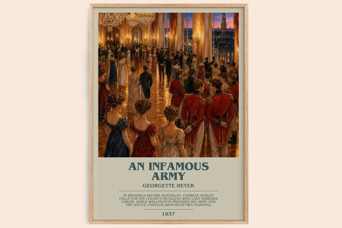 An Infamous Army bookish book poster by Georgette Heyer – framed literary art print