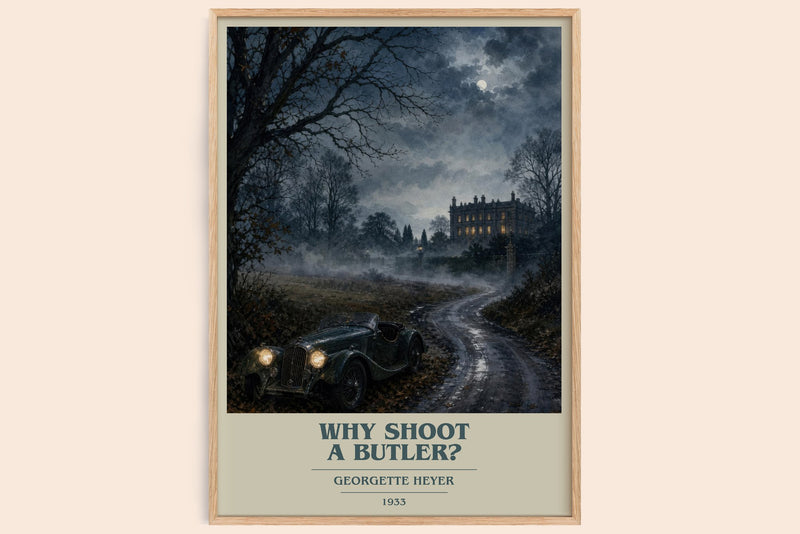 Why Shoot a Butler? book cover book poster by Georgette Heyer – framed literary art print