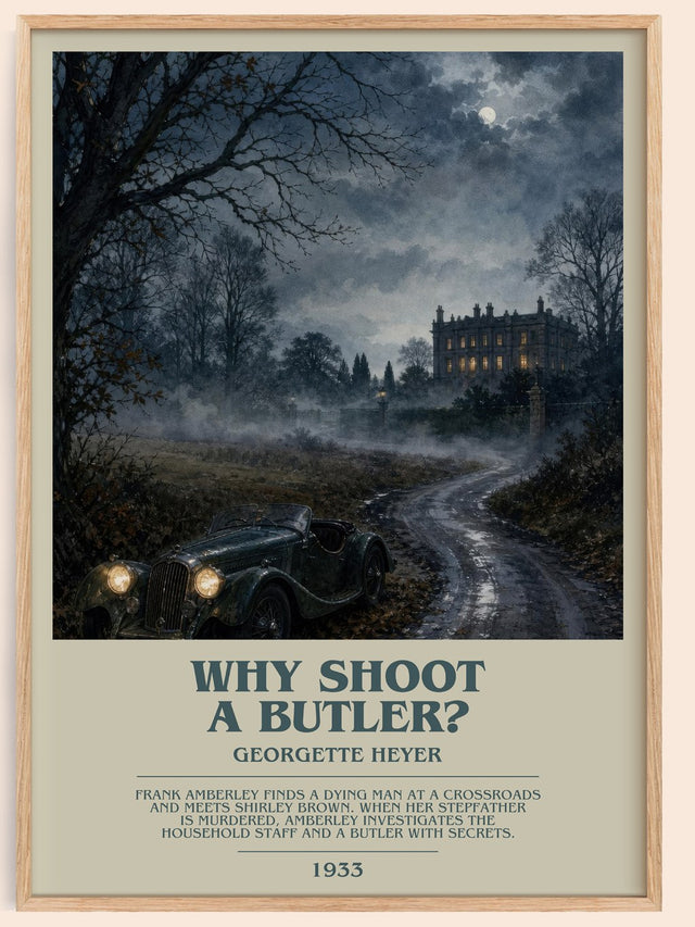 Why Shoot a Butler? Bookish Wall Art by Georgette Heyer