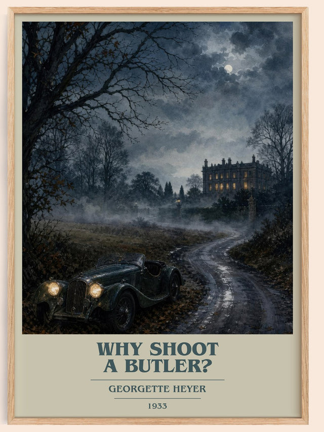 Why Shoot a Butler? Book Cover Poster by Georgette Heyer