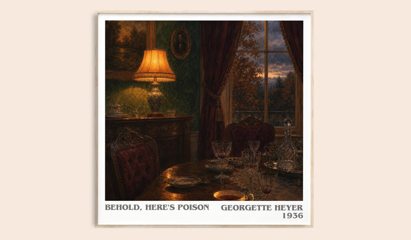 Behold, Here's Poison literary book poster by Georgette Heyer – framed literary art print
