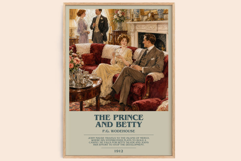 The Prince and Betty bookish book poster by P.G. Wodehouse – framed literary art print