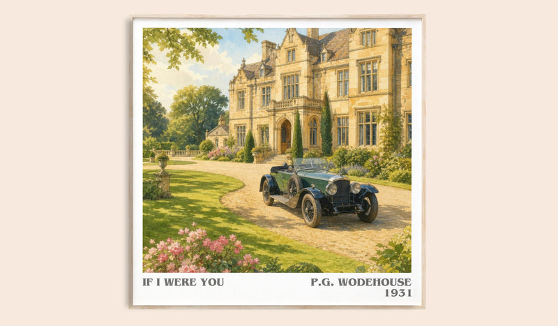 If I Were You literary book poster by P.G. Wodehouse – framed literary art print