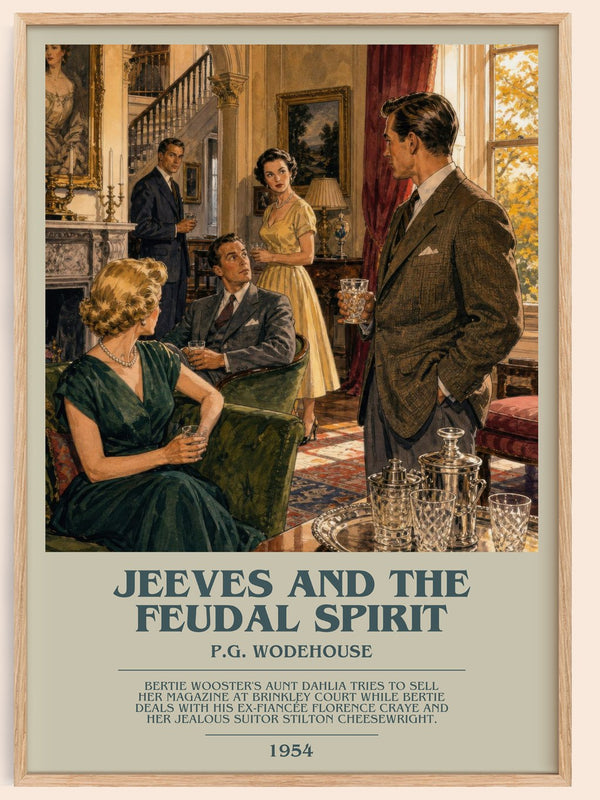 Jeeves and the Feudal Spirit bookish book poster by P.G. Wodehouse – framed literary art print