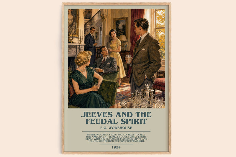 Jeeves and the Feudal Spirit bookish book poster by P.G. Wodehouse – framed literary art print