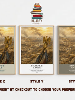 Sharpe's Eagle Book Cover Poster by Bernard Cornwell – Style X, Y and Z side by side – choose your finish