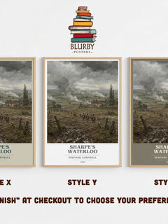 Sharpe's Waterloo Book Cover Poster by Bernard Cornwell – Style X, Y and Z side by side – choose your finish