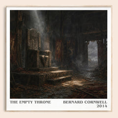 The Empty Throne Literary Art Print by Bernard Cornwell – square framed poster