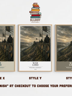 War Lord Book Cover Poster by Bernard Cornwell – Style X, Y and Z side by side – choose your finish