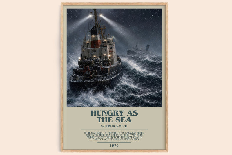Hungry as the Sea bookish book poster by Wilbur Smith – framed literary art print
