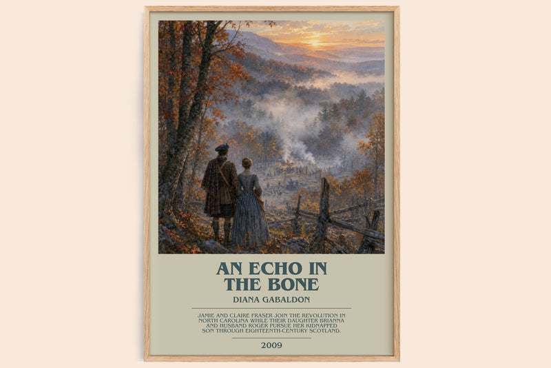 An Echo in the Bone bookish book poster by Diana Gabaldon – framed literary art print