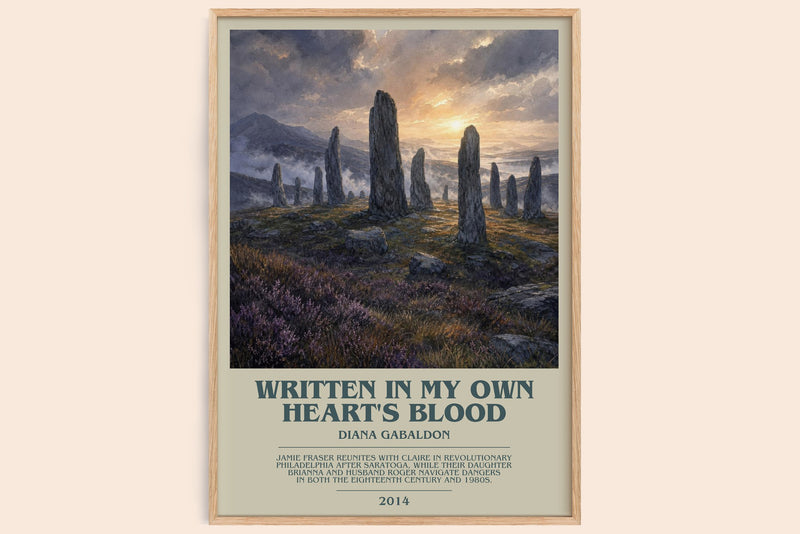 Written in My Own Heart's Blood bookish book poster by Diana Gabaldon – framed literary art print