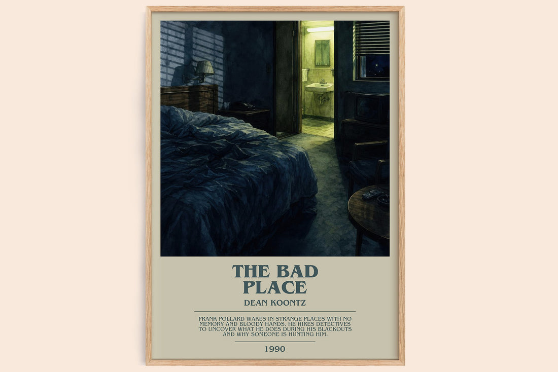 The Bad Place bookish book poster by Dean Koontz – framed literary art print