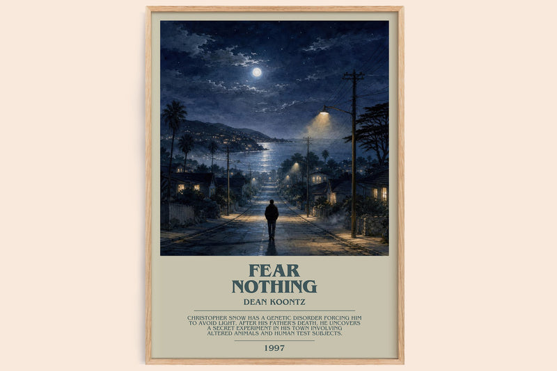 Fear Nothing bookish book poster by Dean Koontz – framed literary art print